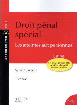 DROIT PENAL SPECIAL - JACOPIN SYLVAIN - HACHETTE