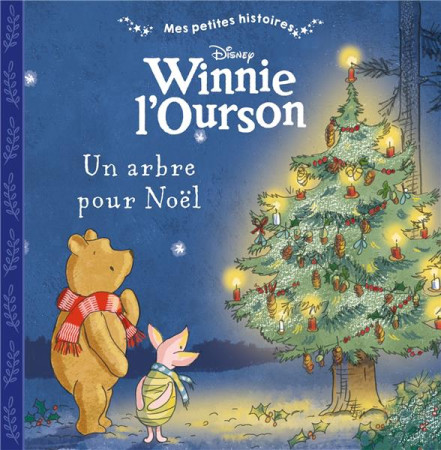 WINNIE L-OURSON / UN ARBRE POUR NOEL - XXX - HACHETTE