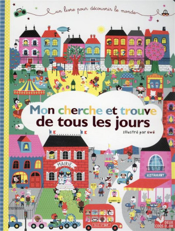 MON CHERCHE ET TROUVE DE TOUS LES JOURS - GWE - HACHETTE