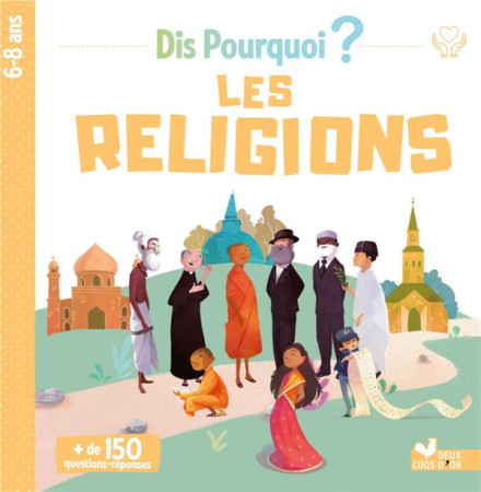 RELIGIONS / DIS POURQUOI ? - DE MULLENHEIM SOPHIE - HACHETTE