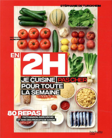 EN 2H JE CUISINE PAS CHER POUR TOUTE LA SEMAINE - TURCKHEIM STEPHANIE - HACHETTE