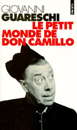 PETIT MONDE DE DON CAMILLO (LE) - GUARESCHI GIOVANNI - SEUIL