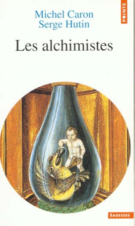 ALCHIMISTES (LES) - CARON MICHEL - SEUIL