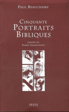 CINQUANTE PORTRAITS BIBLIQUES - BEAUCHAMP PAUL - SEUIL