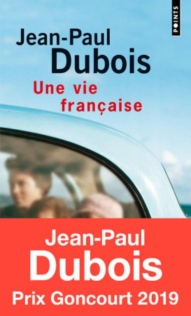 VIE FRANCAISE (UNE) - DUBOIS JEAN-PAUL - SEUIL