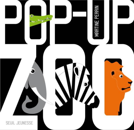 POP-UP ZOO - PERRIN MARTINE - SEUIL