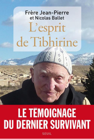 ESPRIT DE TIBHIRINE (L-) - SCHUMACHER J-P. - SEUIL