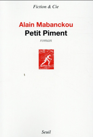 PETIT PIMENT - MABANCKOU ALAIN - Seuil