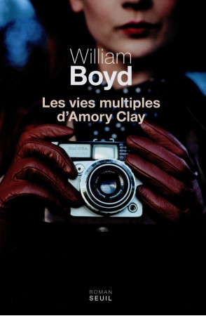 VIES MULTIPLES D-AMORY CLAY (LES) - BOYD WILLIAM - Seuil