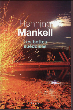 BOTTES SUEDOISES (LES) - MANKELL HENNING - Seuil