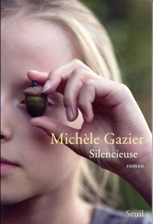 SILENCIEUSE - GAZIER MICHELE - Seuil