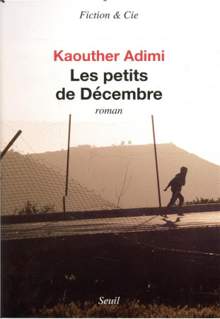 PETITS DE DECEMBRE (LES) - ADIMI KAOUTHER - SEUIL