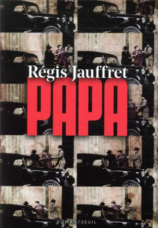 PAPA - JAUFFRET REGIS - SEUIL