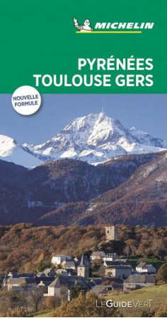 GUIDE VERT PYRENEES TOULOUSE GERS - XXX - MICHELIN