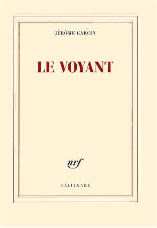 VOYANT - GARCIN JEROME - Gallimard