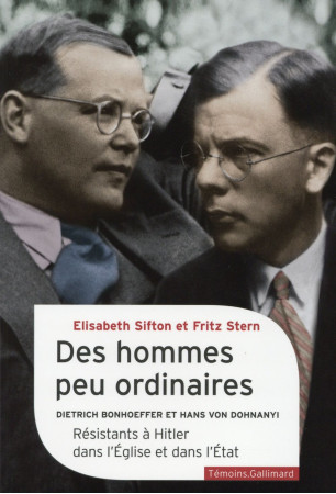 DES HOMMES PEU ORDINAIRES - STERN/SIFTON - Gallimard