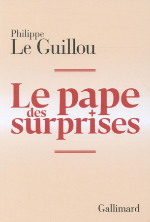 PAPE DES SURPRISES - LE GUILLOU PHILIPPE - Gallimard