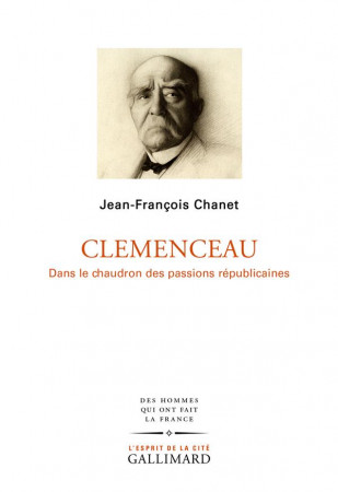CLEMENCEAU - CHANET JEAN-FRANCOIS - GALLIMARD