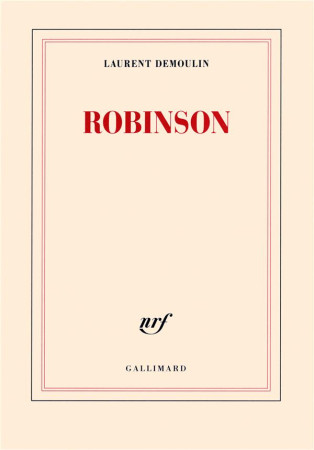 ROBINSON - DEMOULIN LAURENT - Gallimard