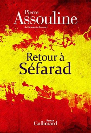 RETOUR A SEFARAD - ASSOULINE PIERRE - GALLIMARD