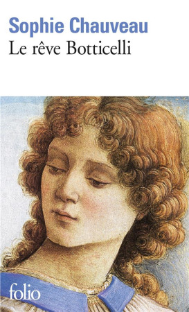 REVE BOTTICELLI - CHAUVEAU SOPHIE - GALLIMARD