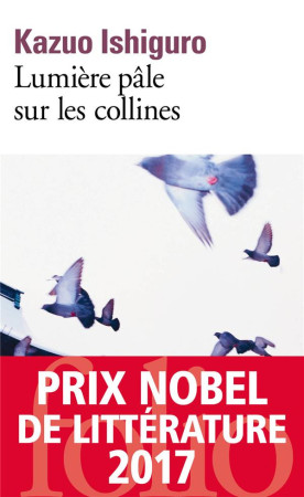 LUMIERE PALE SUR LES COLLINES - ISHIGURO KAZUO - GALLIMARD