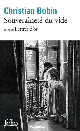 SOUVERAINETE DU VIDE / LETTRES D-OR - BOBIN CHRISTIAN - GALLIMARD