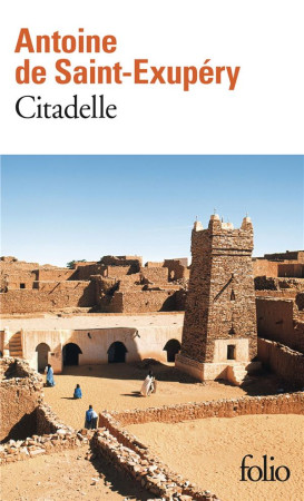 CITADELLE - SAINT-EXUPERY A D. - GALLIMARD