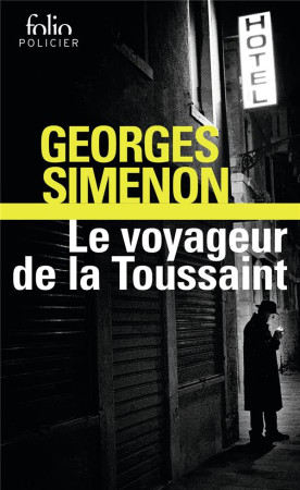 VOYAGEUR DE LA TOUSSAINT - SIMENON GEORGES - GALLIMARD