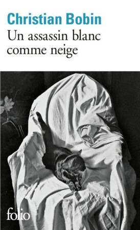 UN ASSASSIN BLANC COMME NEIGE - BOBIN CHRISTIAN - GALLIMARD