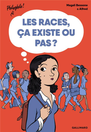 RACES, CA EXISTE OU PAS ? - BESSONE/ALFRED - GALLIMARD