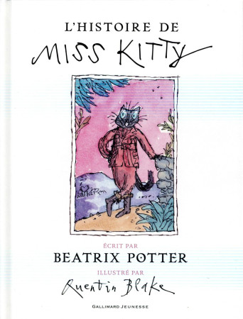 HISTOIRE DE LA TERRIBLE MISS KITTY - POTTER/BLAKE - Gallimard-Jeunesse