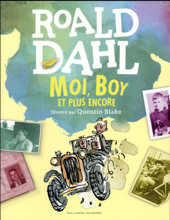 MOI, BOY - EDITION ANNIVERSAIRE - DAHL/BLAKE - Gallimard-Jeunesse