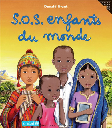 S.O.S. ENFANTS DU MONDE - GRANT DONALD - GALLIMARD