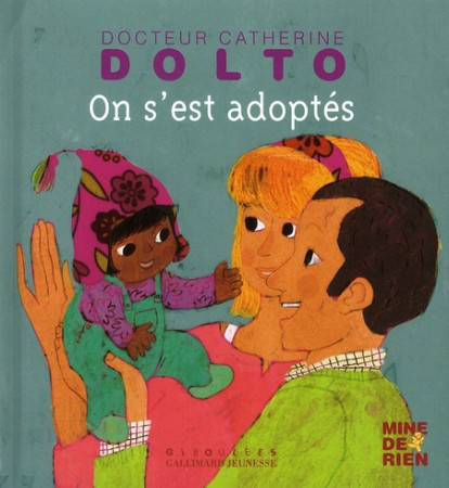 ON S-EST ADOPTES - DOLTO/FAURE-POIREE - GALLIMARD