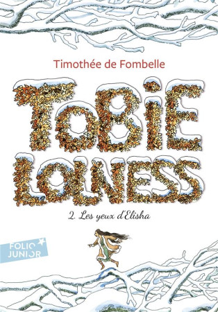 TOBIE LOLNESS (LES YEUX D-ELISHA) T2 - FOMBELLE/PLACE - GALLIMARD