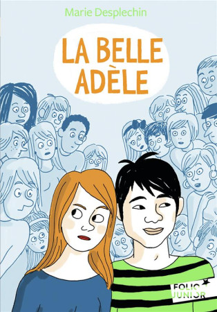 BELLE ADELE - DESPLECHIN MARIE - GALLIMARD