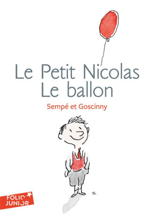 PETIT NICOLAS - LE BALLON - GOSCINNY/SEMPE - GALLIMARD