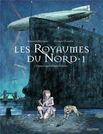 ROYAUMES DU NORD T1 - MELCHIOR/OUBRERIE - Gallimard