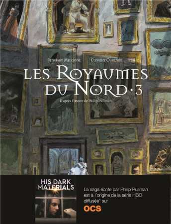 ROYAUMES DU NORD T3 - MELCHIOR/OUBRERIE - Gallimard