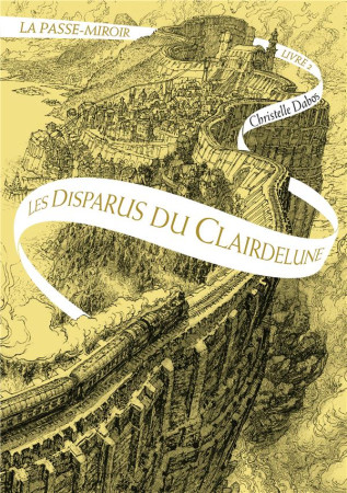 DISPARUS DU CLAIRDELUNE - DABOS CHRISTELLE - Gallimard-Jeunesse