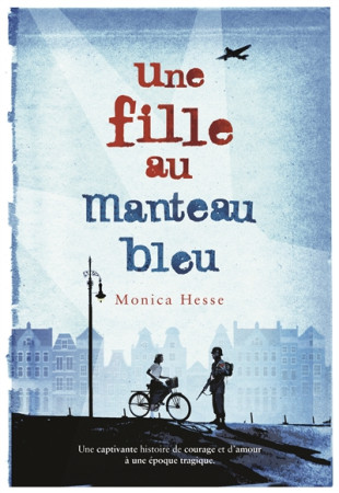 FILLE AU MANTEAU BLEU - HESSE MONICA - Gallimard-Jeunesse