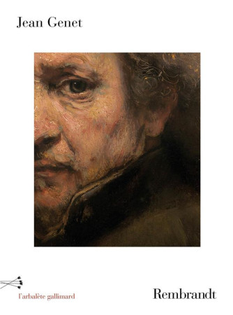 REMBRANDT - GENET JEAN - Gallimard