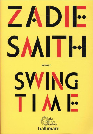 SWING TIME - SMITH ZADIE - GALLIMARD