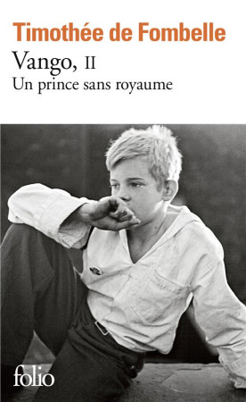 VANGO T2 / UN PRINCE SANS ROYAUME - FOMBELLE TIMOTHEE DE - GALLIMARD