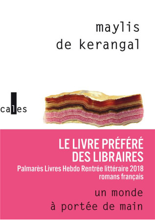 UN MONDE A PORTEE DE MAIN - KERANGAL MAYLIS DE - GALLIMARD