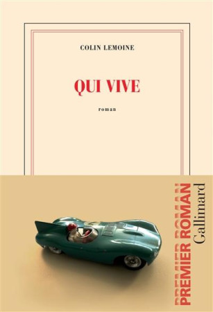 QUI VIVE - LEMOINE COLIN - GALLIMARD