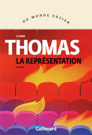 REPRESENTATION - CLAIRE THOMAS - GALLIMARD