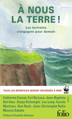 A NOUS LA TERRE LES ECRIVAINS S-ENGAGENT POUR DEMAIN - COLLECTIFS GALLIMARD - GALLIMARD