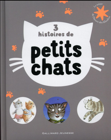 3 HISTOIRES DE PETITS CHATS - COLLECTIF/KRINGS - Gallimard-Jeunesse